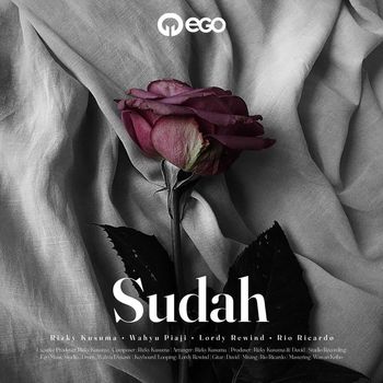 EGO - Sudah