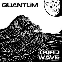 Quantum - Third Wave (Explicit)