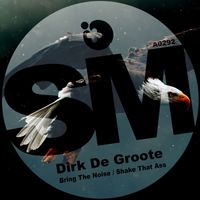Dirk De Groote - Bring the Noise