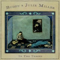 Buddy & Julie Miller - I’ll Never Live It Down