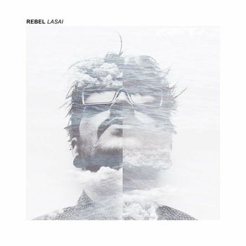 Lasai - Rebel