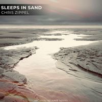 Chris Zippel - Sleeps in Sand