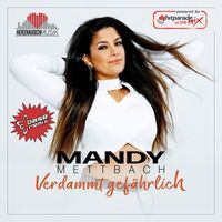 Mandy Mettbach - Verdammt gefährlich (C-Base Remix)