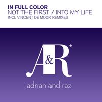 In Full Color - Not The First / Into My Life
