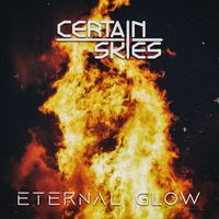Certain Skies - Eternal Glow