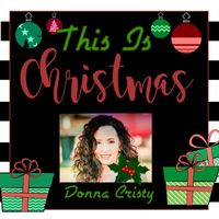 Donna Cristy - This Is Christmas