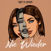 Melody - Nie wieder