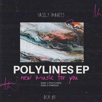 Vasily Umanets - Polylines