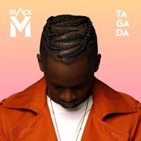 Black M - Tagada