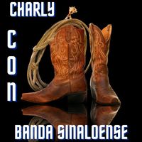Charly - Charly Con Banda Sinaloense