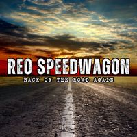 REO Speedwagon - Back On The Road Again