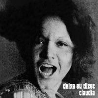 Claudya - Deixa Eu Dizer