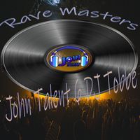 John Talent & DJ Tobbe - Rave Masters (Explicit)