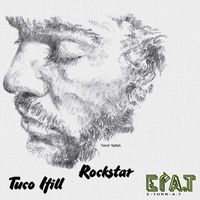 Tuco Ifill - Rockstar