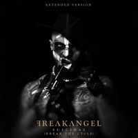Freakangel - Suicidal (Break The Cycle) - Extended (Explicit)