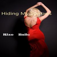 Rizo Balic - Hiding My Sorrows