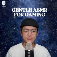 Dong ASMR - Gentle ASMR For Gaming