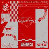 Soul Mass Transit System - Real Love (Mercy Mix)
