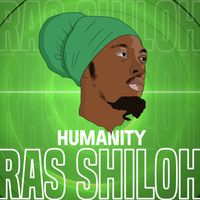 Ras Shiloh - Humanity