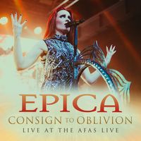 Epica - Consign To Oblivion (Live At The Afas Live)