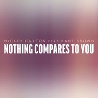 Mickey Guyton - Nothing Compares To You