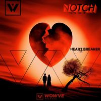 Notch - Heart Breaker