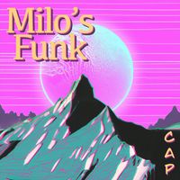 Cap - Milo's Funk