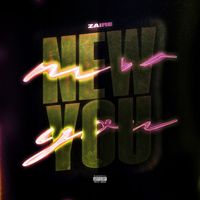 Zaire - New You (Explicit)