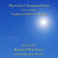 Richard M.S. Irwin - The God of Abraham Praise (Leoni, Organ)