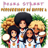 Roses Street - Percussion du Giffre 2