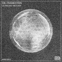 Leandro Moura - Dr. Frankstein