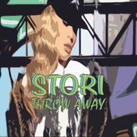 Stori - Throw Away (Explicit)