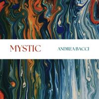 Andrea Bacci - Mystic