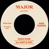 Rare Essence - Disco Fever b/w Huff & Puff