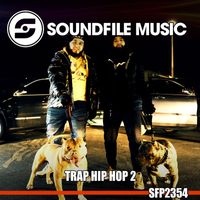 Soundfile Music - Trap Hip Hop 2