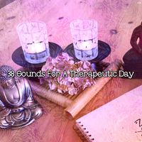 Forest Sounds - 38 Sounds For A Therapeutic Day