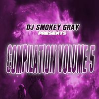 Bizarre - DJ Smokey Gray Presents Compilation Album Volume 5 (Explicit)