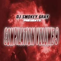 Bizarre - DJ Smokey Gray Presents Compilation Album Volume 9 (Explicit)