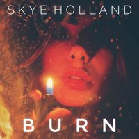 Skye Holland - Burn