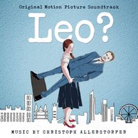 Christoph Allerstorfer - Leo? (Original Motion Picture Soundtrack)