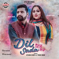 Afsana Khan - Dil Sada (feat. Paras Mani)