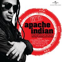 Apache Indian - It Is What It Is