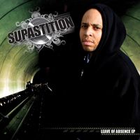 Supastition - Leave Of Absence (Explicit)