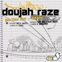Doujah Raze - New York City / Virginia