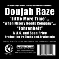 Doujah Raze - Little More Time / Fahrenheit (feat. AG & Sean Price) (Explicit)