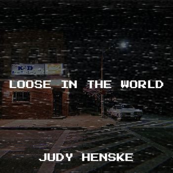 Judy Henske - Loose in the World