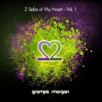Gramps Morgan - 2 Sides of My Heart - Vol. 1