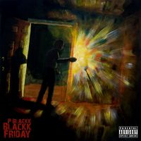 P. Blackk - Blackk Friday (Explicit)