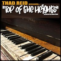 Thad Reid - Top of the Heights (Explicit)