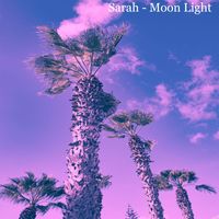 Sarah - Moon Light